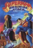 Superman (2006): Brainiac Ataca