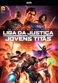 Liga da Justiça (2016): Liga da Justiça vs Jovens Titãs