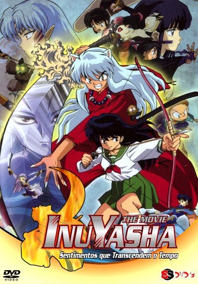 InuYasha - Filme 01 - Sentimentos que Transcendem o Tempo