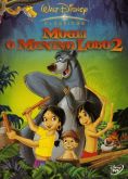 Mogli (2002): O Menino Lobo 2