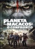 O Planeta dos Macacos (2014): O Confronto