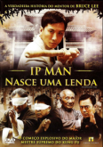 O Grande Mestre 3: Ip Man - Nasce Uma Lenda