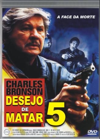 Desejo de Matar 5 - A Face da Morte