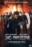 X-Men (2006): X-Men 3: O Confronto Final
