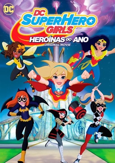 DC Super Hero Girls (2016): Heroínas do Ano