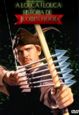 A Louca, Louca História de Robin Hood